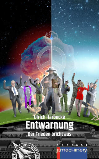 Portada del libro «ENTWARNUNG. DER FRIEDEN BRICHT AUS», de Ulrich Harbecke