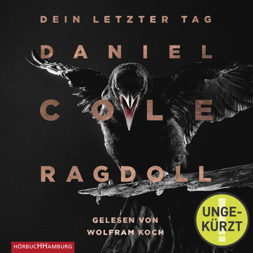 Ragdoll - Dein letzter Tag (Ein New-Scotland-Yard-Thriller  1)