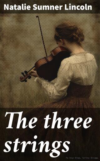 The three strings