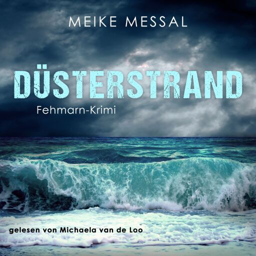 Portada del audiolibro «Düsterstrand», de Meike Messal