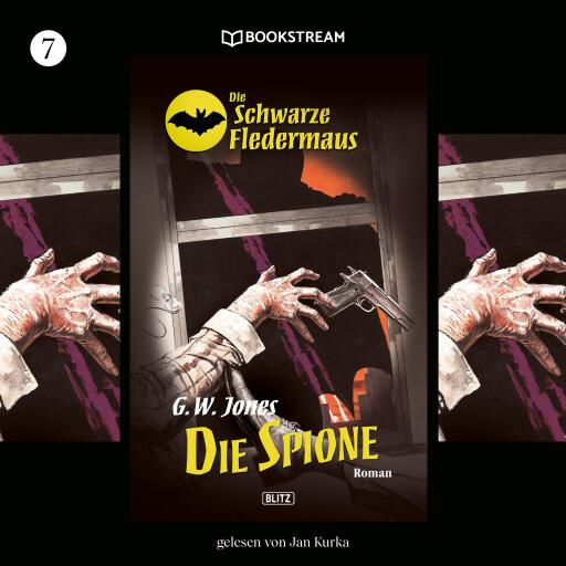 Portada del audiolibro «Die Schwarze Fledermaus, Folge 7: Die Spione», de G. W. Jones