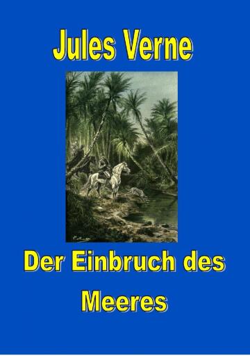 Portada del libro «Der Einbruch des Meeres», de Jules Verne