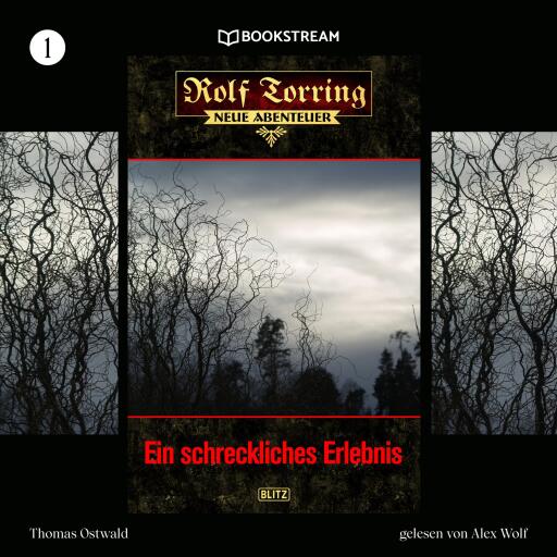Portada del audiolibro «Rolf Torring - Neue Abenteuer, Folge 1: Ein schreckliches Erlebnis», de Thomas Ostwald