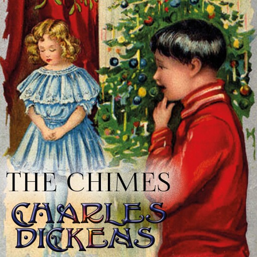 Portada del audiolibro «The Chimes», de Charles Dickens