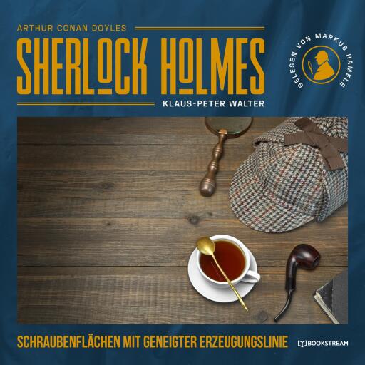 Portada del audiolibro «Sherlock Holmes: Schraubenflächen mit geneigter Erzeugungslinie», de Arthur Conan Doyle, Klaus-Peter Walter
