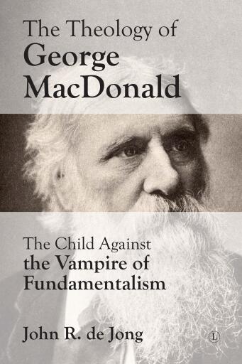Portada del libro «Theology of George MacDonald», de John R de Jong