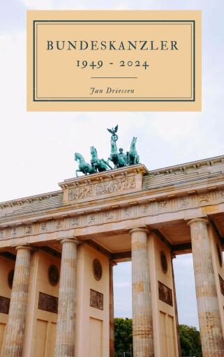 Portada del libro «Bundeskanzler 1949 - 2024», de Jan Driessen