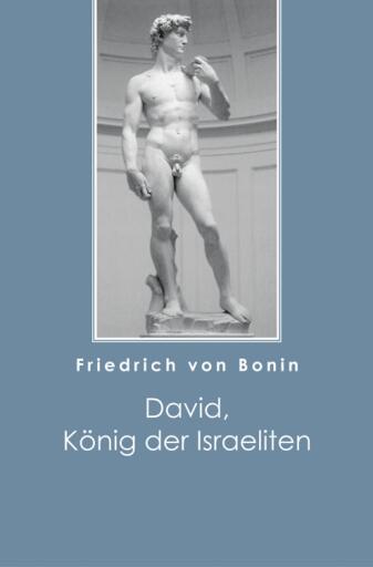 Portada del libro «David, König der Israeliten», de Friedrich von Bonin