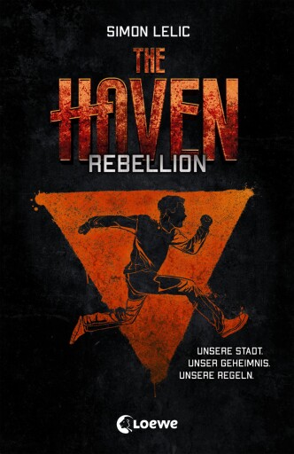 Portada del libro «The Haven (Band 2) - Rebellion», de Simon Lelic