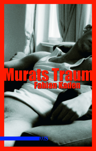Portada del libro «Murats Traum», de Fabian Kaden