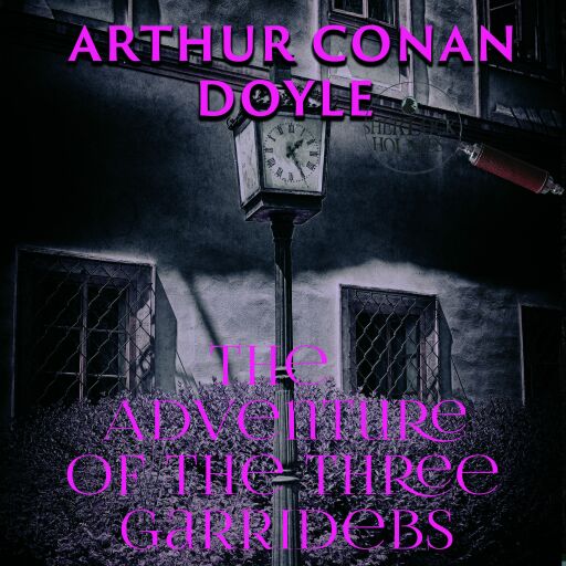 Portada del audiolibro «The Adventure of the Three Garridebs», de Arthur Conan Doyle