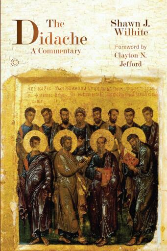 Portada del libro «The Didache», de Shawn J. Wilhite