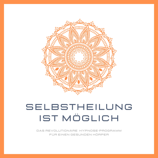 Selbstheilung ist möglich