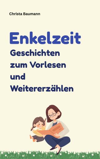 Portada del libro «Enkelzeit - Geschichten zum Vorlesen und Weitererzählen», de Christa Baumann