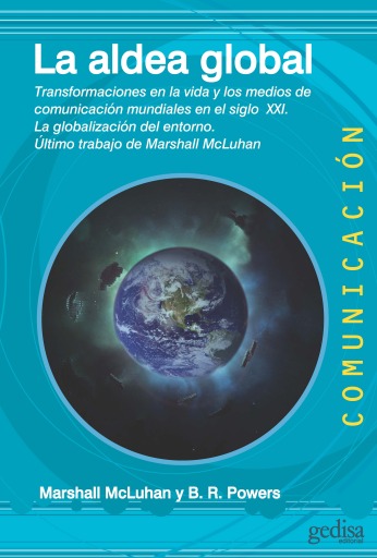Portada del libro «La aldea global», de Marshall McLuhan, Bruce R. Powers