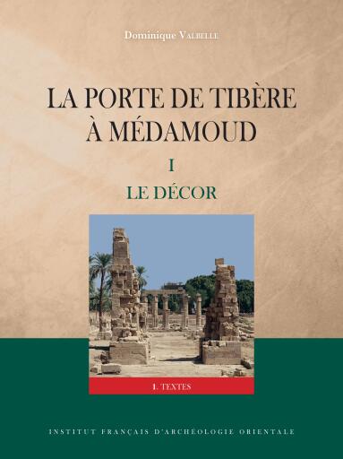 Portada del libro «Porte de Tibere a Medamoud», de Dominique Valbelle