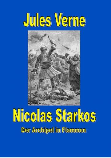 Portada del libro «Nicolas Starkos - Pirat des Archipels - Der Archipel in Flammen», de Jules Verne