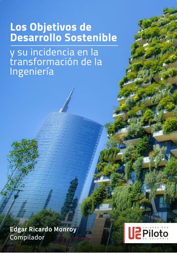 Los objetivos de desarrollo sostenible y su incidencia en la transformación en la ingeniería