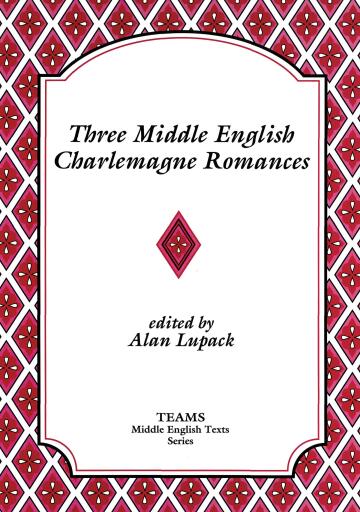Three Middle English Charlemagne Romances