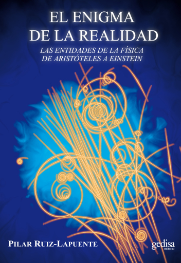 Portada del libro «El enigma de la realidad», de Pilar Ruiz Lapuente
