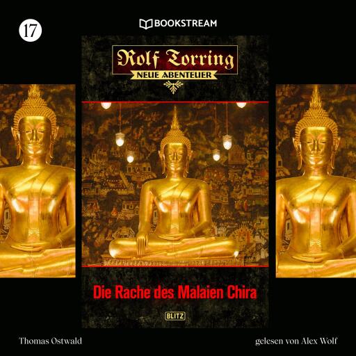 Portada del audiolibro «Rolf Torring - Neue Abenteuer, Folge 17: Die Rache des Malaien Chira», de Thomas Ostwald