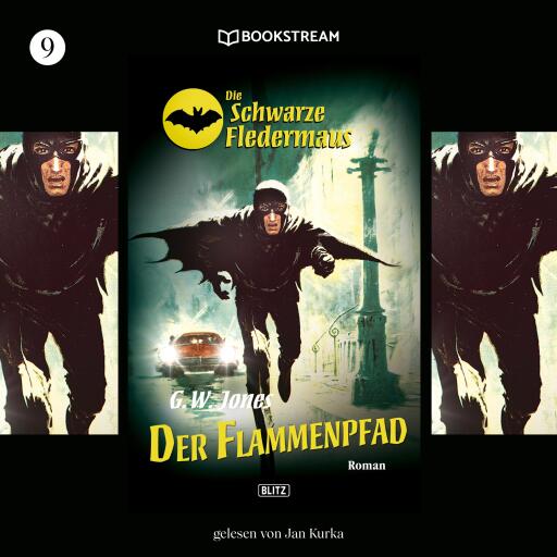 Portada del audiolibro «Die Schwarze Fledermaus, Folge 9: Der Flammenpfad», de G. W. Jones