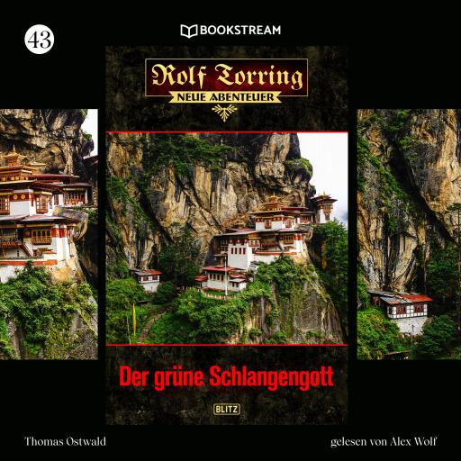Portada del audiolibro «Rolf Torring - Neue Abenteuer, Folge 43: Der grüne Schlangengott», de Thomas Ostwald