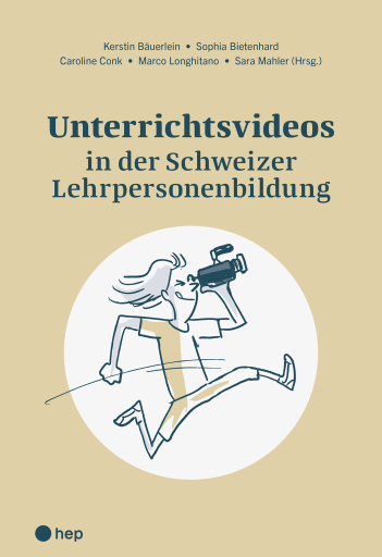 Unterrichtsvideos in der Schweizer Lehrpersonenbildung (E-Book)