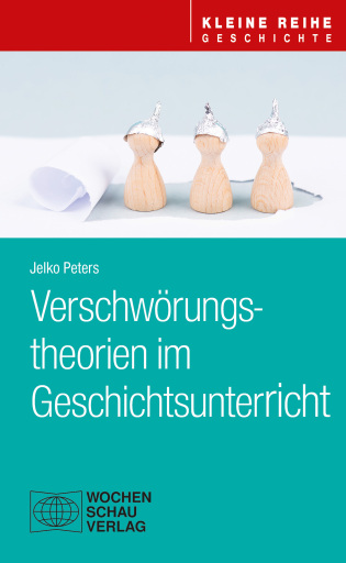 Portada del libro «Verschwörungstheorien im Geschichtsunterricht», de Jelko Peters
