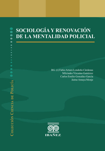 Sociología y renovación de la mentalidad policial