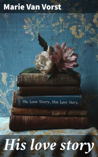 His love story