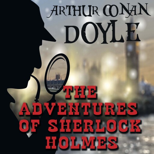 Portada del audiolibro «The Adventures of Sherlock Holmes», de Arthur Conan Doyle