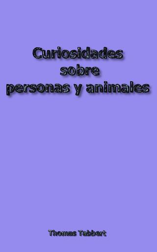 Curiosidades sobre personas y animales