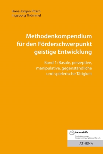 Methodenkompendium für den Förderschwerpunkt geistige Entwicklung