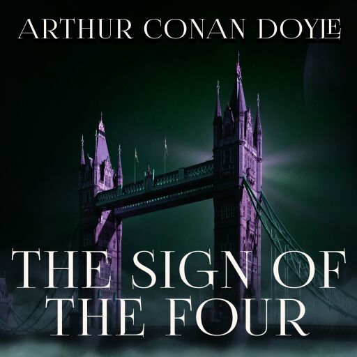Portada del audiolibro «The Sign of the Four», de Arthur Conan Doyle
