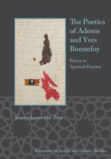 Portada del libro «The Poetics of Adonis and Yves Bonnefoy», de Kareem James Abu-Zeid
