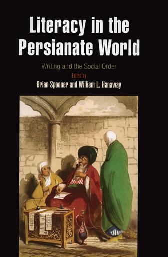 Literacy in the Persianate World