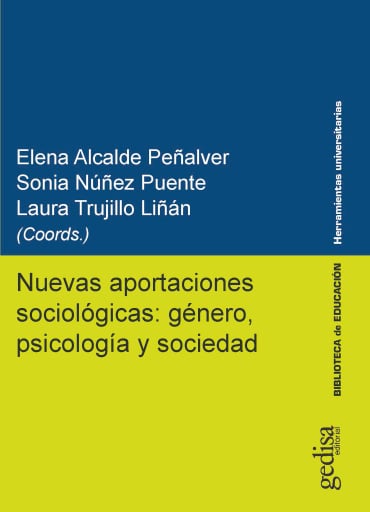 Nuevas aportaciones sociológicas: género, psicología y sociedad