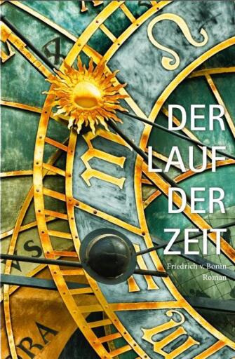 Portada del libro «Der Lauf der Zeit», de Friedrich von Bonin