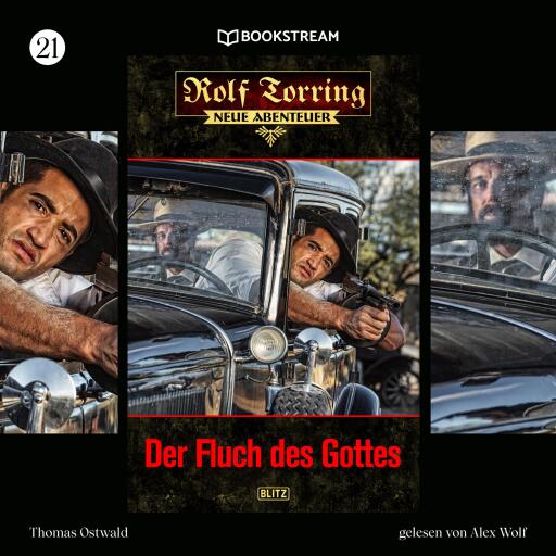 Portada del audiolibro «Rolf Torring - Neue Abenteuer, Folge 21: Der Fluch des Gottes», de Thomas Ostwald