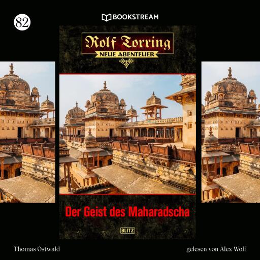 Portada del audiolibro «Rolf Torring - Neue Abenteuer, Folge 82: Der Geist des Maharadscha», de Thomas Ostwald