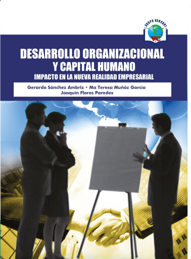 Portada del libro «Desarrollo Organizacional Y Capital Humano: Impacto En La Nueva Realidad Empresarial», de Sergio García Magariño