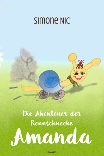 Portada del libro «Die Abenteuer der Rennschnecke Amanda», de Simone Nic
