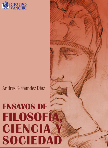 Portada del libro «Ensayos Sobre Filosofía, Ciencia Y Sociedad», de Andrés Fernández Díaz