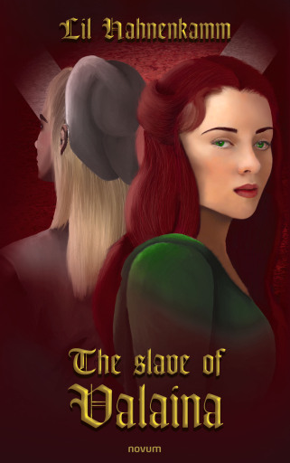 Portada del libro «The slave of Valaina», de Lil Hahnenkamm