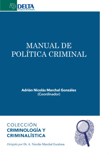 Portada del libro «Manual de politica criminal», de Nicolas Marchal Gonzalez Adrian