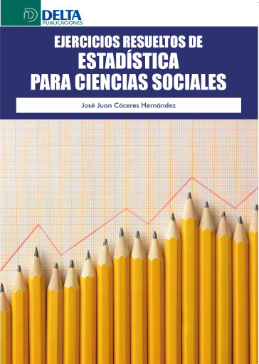 Portada del libro «Ejercicios Resueltos De Estadística Para Ciencias Sociales», de Emilio Gómez Deníz