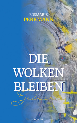 Portada del libro «Die Wolken bleiben», de Rosmarie Perkmann