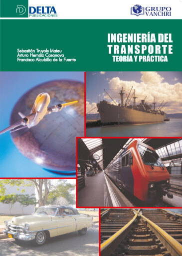 Portada del libro «Ingeniería Del Transporte Teoría Y Práctica», de Sebastian Truyols