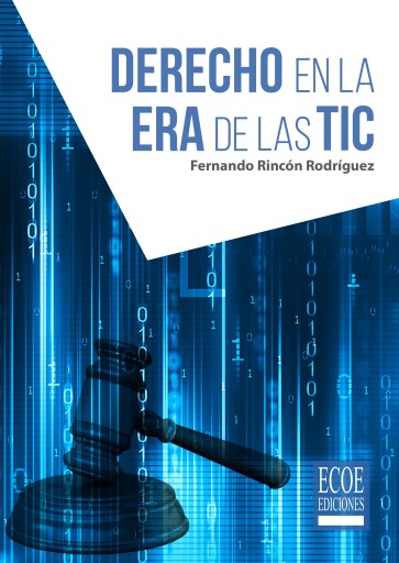 Portada del libro «Derecho en la era de las TIC», de Fernando Rincón Rodríguez